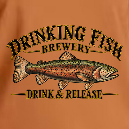 '' Drinking Fish Brewery - Drink & Release Trout"  Fly Fishing Unisex T-Shirt